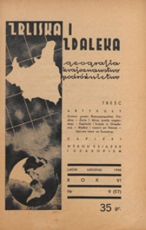 Zbliska i Zdaleka : geografja, krajoznawstwo, podróżnictwo, 1938.11 nr 9