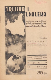 Zbliska i Zdaleka : geografja, krajoznawstwo, podróżnictwo, 1937.03/04 nr 3/4