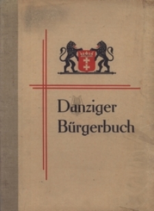 Danziger Burgerbuch Bilder aus Leben und Wirken Danziger Manner und Frauen in Politik, Wirtschaft, Presse, Kunst
