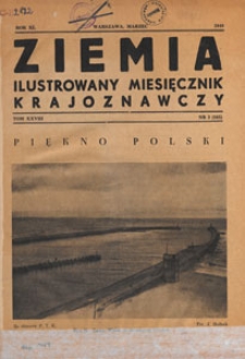 Ziemia : ilustrowany miesięcznik krajoznawczy, 1949.03 nr 3