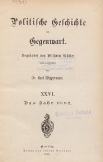 Politische Geschichte der Gegenwart : XXVI Das Jahr 1892