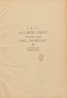 Problemy : miesięcznik poświęcony zagadnieniom wiedzy i życia, 1946, spis autorów i treści