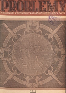 Problemy : miesięcznik poświęcony zagadnieniom wiedzy i życia, 1949 nr 2