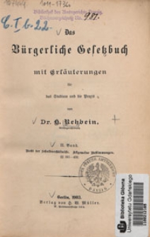 Das Bürgerliche Gesetzbuch mit Erläuterunge für das Studium und die Praxis. Bd. 2, Necht der Schuldverhältnisse, Allgemeine Bestimmungen