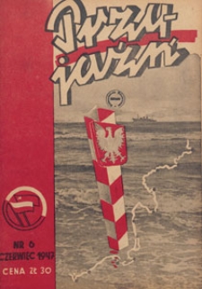 Przyjaźń : organ Towarzystwa Przyjaźni Polsko-Radzieckiej, 1947.06 nr 6