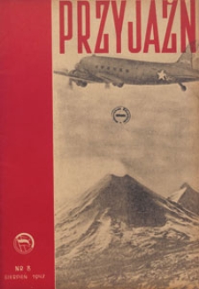 Przyjaźń : organ Towarzystwa Przyjaźni Polsko-Radzieckiej, 1947.08 nr 8