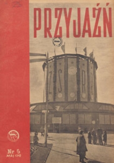 Przyjaźń : organ Towarzystwa Przyjaźni Polsko-Radzieckiej, 1948.05 nr 5