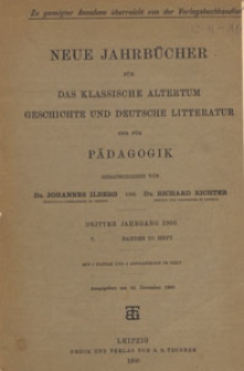 Neue Jahrbücher für das Klassische Altertum Geschichte und Deutsche Litteratur und für Pädagogik, 1900 Jg. 3 Bd. 5 H. 10