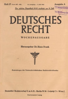 Deutsches Recht. Wochensausgabe : Zentralorgan des National-Sozialistischen Rechtswahrerbundes. Bd. 2, 1942.08.01 H. 31