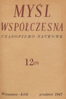 Myśl Wsp&oacute;łczesna : czasopismo naukowe, 1947.12 nr 12