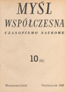 Myśl Wsp&oacute;łczesna : czasopismo naukowe, 1949.10 nr 10