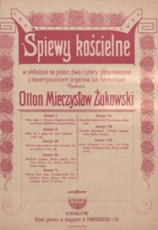 5 Pieśni : 1)"Panie miłosierny" ; 2)"Do Boga" / sł. W. Bełza ; 3)"Pod Twoją obronę" ; 4)"Wierzymy Panie" / sł. K. Greczyn ; 5)"Witaj gwiazdo morza" : w układzie na 1, 2 głosy z towarzyszeniem organ&oacute;w lub harmonium