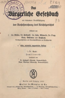 Das B&uuml;rgerliche Gesetzbuch mit besonderer Ber&uuml;cksichtigung der Rechtsprechung des Reichsgerichts. Bd.4, Familienrecht
