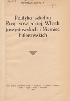 Polityka szkolna Rosji sowieckiej, Włoch faszystowskich i Niemiec hitlerowskich