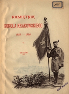 Pamiętnik Sokoła Krakowskiego 1885-1896
