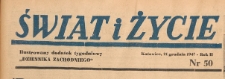 Świat i życie. Ilustrowany dodatek tygodniowy Dziennika Zachodniego, 1947.12.21 nr 50
