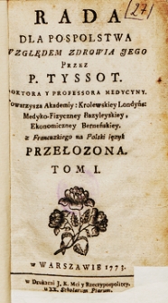 Rada Dla Pospolstwa Względem Zdrowia Jego. T. 1-2
