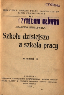 Szkoła dzisiejsza a szkoła pracy