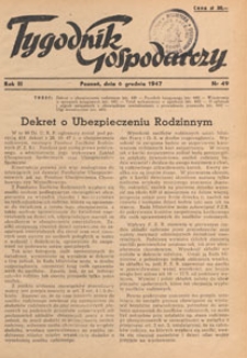 Tygodnik Gospodarczy : wydawnictwo Izby Przemysłowo-Handlowej w Poznaniu : organ publikacyjny Wojew&oacute;dzkiego Wydziału Aprowizacji i Handlu, Wojew&oacute;dzkiego Wydziału Przemysłowego, Izby Przemysłowo-Handlowej i Izby Rzemieślniczej w Poznaniu, 1947.12.13 nr 50