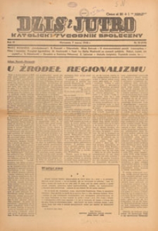 Dziś i Jutro : katolicki tygodnik społeczny, 1948.03.07 nr 10