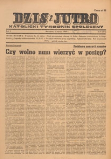 Dziś i Jutro : katolicki tygodnik społeczny, 1949.03.06 nr 9