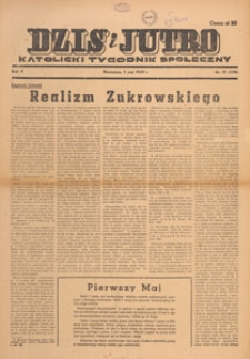 Dziś i Jutro : katolicki tygodnik społeczny, 1949.05.01 nr 17