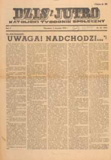 Dziś i Jutro : katolicki tygodnik społeczny, 1949.09.04 nr 35