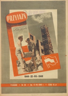 Przyjaźń : organ Towarzystwa Przyjaźni Polsko-Radzieckiej, 1949.07.17 nr 28