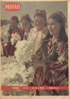 Przyjaźń : organ Towarzystwa Przyjaźni Polsko-Radzieckiej, 1949.10.23 nr 42