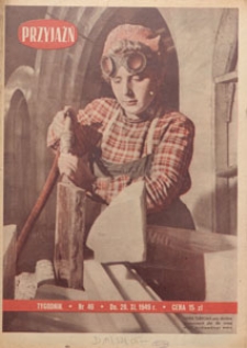 Przyjaźń : organ Towarzystwa Przyjaźni Polsko-Radzieckiej, 1949.11.20 nr 46