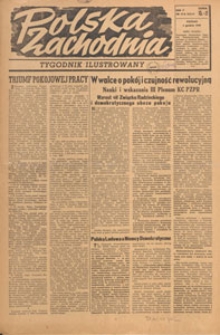 Polska Zachodnia : tygodnik : organ P.Z.Z., 1949.12.04 nr 47/48