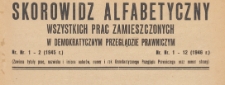 Demokratyczny Przegląd Prawniczy : centralne czasopismo prawnicze poświęcone praktyce i wykładni prawa oraz służbie wymiaru sprawiedliwości, skorowidz alfabetyczny 1945-1946