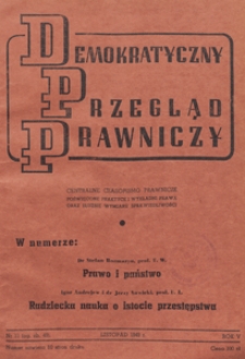 Demokratyczny Przegląd Prawniczy : centralne czasopismo prawnicze poświęcone praktyce i wykładni prawa oraz służbie wymiaru sprawiedliwości, 1949.11 nr 11