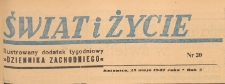 Świat i życie. Ilustrowany dodatek tygodniowy Dziennika Zachodniego, 1947.05.25 nr 20