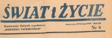 Świat i życie. Ilustrowany dodatek tygodniowy Dziennika Zachodniego, 1948.02.29 nr 9