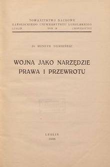 Wojna jako narzędzie prawa i przewrotu