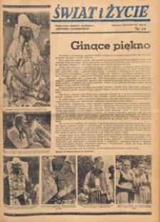 Świat i życie. Ilustrowany dodatek tygodniowy Dziennika Zachodniego, 1947.11.09 nr 44