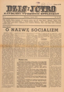 Dziś i Jutro : katolicki tygodnik społeczny, 1949.08.14 nr 32