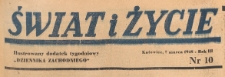 Świat i życie. Ilustrowany dodatek tygodniowy Dziennika Zachodniego, 1948.03.07 nr 10