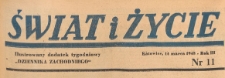 Świat i życie. Ilustrowany dodatek tygodniowy Dziennika Zachodniego, 1948.03.14 nr 11