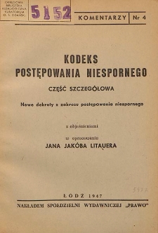 Kodeks postępowania niespornego. [Księga 2], Część szczegółowa : nowe dekrety z zakresu postępowania niespornego : z objaśnieniami