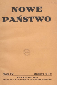 Nowe Państwo : pismo poświęcone zagadnieniom życia państwowego i międzynarodowego, 1935 z. 1