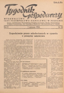 Tygodnik Gospodarczy : wydawnictwo Izby Przemysłowo-Handlowej w Poznaniu : organ publikacyjny Wojewódzkiego Wydziału Aprowizacji i Handlu, Wojewódzkiego Wydziału Przemysłowego, Izby Przemysłowo-Handlowej i Izby Rzemieślniczej w Poznaniu, 1946.06.08 nr 23