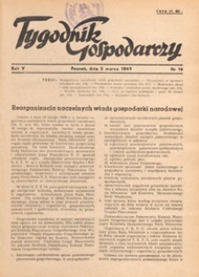 Tygodnik Gospodarczy : wydawnictwo Izby Przemysłowo-Handlowej w Poznaniu : organ publikacyjny Wojew&oacute;dzkiego Wydziału Aprowizacji i Handlu, Wojew&oacute;dzkiego Wydziału Przemysłowego, Izby Przemysłowo-Handlowej i Izby Rzemieślniczej w Poznaniu. 1949.03.12 nr 11