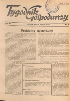 Tygodnik Gospodarczy : wydawnictwo Izby Przemysłowo-Handlowej w , Poznaniu : organ publikacyjny Wojew&oacute;dzkiego Wydziału Aprowizacji i Handlu, Wojew&oacute;dzkiego Wydziału Przemysłowego, Izby Przemysłowo-Handlowej i Izby Rzemieślniczej w Poznaniu, 1947.03.15 nr 11