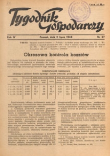 Tygodnik Gospodarczy : wydawnictwo Izby Przemysłowo-Handlowej w Poznaniu : organ publikacyjny Wojew&oacute;dzkiego Wydziału Aprowizacji i Handlu, Wojew&oacute;dzkiego Wydziału Przemysłowego, Izby Przemysłowo-Handlowej i Izby Rzemieślniczej w Poznaniu, 1948.07.17 nr 29
