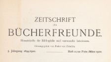 Zeitschrift für Bücherfreunde : Monatshefte für Bibliophilie und verwandte Interessen, 1899/1900 Bd. 2 H. 11/12