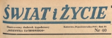 Świat i życie. Ilustrowany dodatek tygodniowy Dziennika Zachodniego, 1948.10.10 nr 40