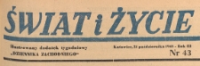 Świat i życie. Ilustrowany dodatek tygodniowy Dziennika Zachodniego, 1948.10.31 nr 43