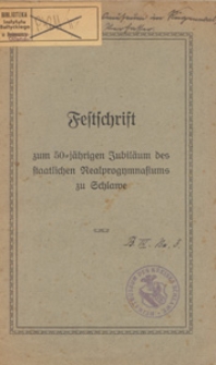 Die Gr&uuml;ndung der Stadt Schlawe : Festgabe zum 50-j&auml;hrigen Jubil&auml;um des staatlichen Realprogymnasiums 1922
